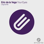 cover: Eric De La Vega - Your Eyes