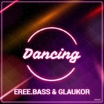 cover: Eree.bass|Glaukor - Dancing