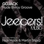 cover: Gojack - Rude Bwoy Groove