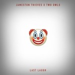 cover: Jameston Thieves|Two Owls - Last Laugh