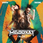 cover: The Melodyst - I'm OK