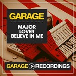 cover: Major Lover - Believe In Me