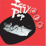 cover: Iggy Pop - TV Eye/1977 (Explicit)