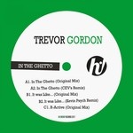 cover: Trevor Gordon - In The Ghetto