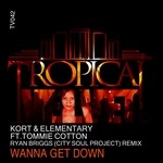 cover: Kort & Elementary|Tommie Cotton - Wanna Get Down