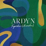 cover: Ardyn - Together (Acoustic)