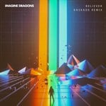 cover: Imagine Dragons - Believer (Kaskade Remix)