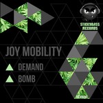 cover: Joy Mobility - Demand/Bomb