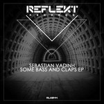 cover: Sebastian Vadinh - Some Bass And Claps EP