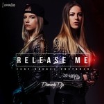 cover: Diamonds Djs - Release Me