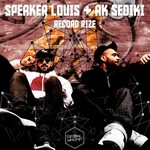 cover: Ak Sediki|Speaker Louis - Record Rize (Explicit)