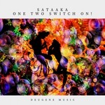 cover: Sataaka - One Two Switch On!