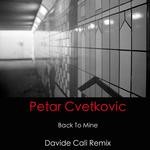 cover: Petar Cvetkovic - Back To Mine