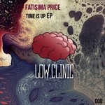 cover: Fatisima Price - Time Is Up EP