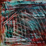 cover: Ian Max Mauch - Ode To Cold