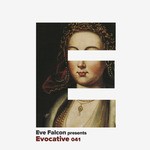 cover: Eve Falcon|Various - Evocative 041 (unmixed tracks)