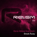 cover: Aylin|Rene Ablaze - Break Away