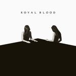 cover: Royal Blood - How Did We Get So Dark?