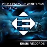 cover: Chrissy Spratt|Dryra & Epicfail - Drifting