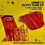 cover: Urmet K - Filthy Funk EP