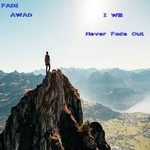 cover: Fadi Awad - I Will Never Fade Out