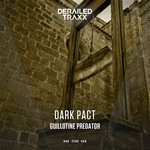 cover: Dark Pact - Guillotine Predator