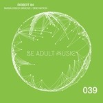 cover: Robot 84 - Masia Disco Groove/One Nation