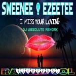 cover: Sweeney & Ezeetee - I Miss Your Loving