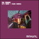 cover: Sea Change - Let's Dance/Stairs Remixes