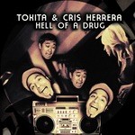 cover: Tokita & Cris Herrera - Hell Of A Drug