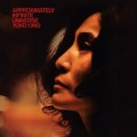 cover: Yoko Ono - Approximately Infinite Universe