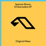 cover: Spencer Brown - Embarcadero EP