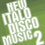 cover: Various - New Italo Disco Music 2