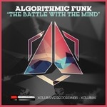 cover: Algorithmic Funk - The Battle With The Mind