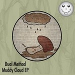 cover: Dual Method - Muddy Cloud EP