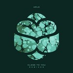 cover: Arle - Close To You (Remixes)