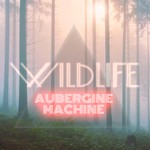 cover: Aubergine Machine - Wildlife