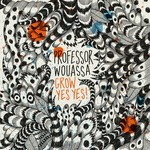 cover: Professor Wouassa - Grow Yes Yes!