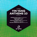 cover: Alvaro Ramos|Andy Mart|Beat On|Drzneday|Nas Up|Oscar G|Richard Harrington|Sergio Pardo - Yin Yang Anthems 10