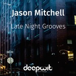 cover: Jason Mitchell - Late Night Grooves