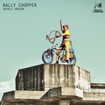 cover: Rally Chopper - Double Dragon