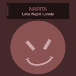 cover: Narita - Late Night Lonely