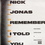 cover: Anne-marie|Mike Posner|Nick Jonas - Remember I Told You