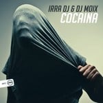 cover: Irra Dj & Dj Moix - Cocaina