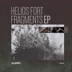 cover: Helios Fort - Fragments EP