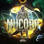 cover: Mucora - Psychotraficante