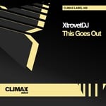 cover: Xtrovetdj - This Goes Out