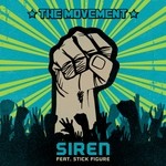 cover: Stick Figure|The Movement - Siren