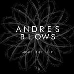 cover: Andres Blows - Move The Hip