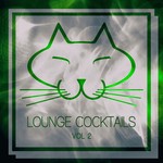 cover: Various - Lounge Cocktails Vol 2